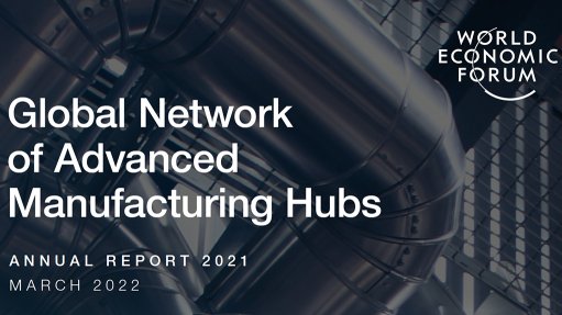 Global Network of Advanced Manufacturing Hubs: Annual Report 2021 - Vimarsana News